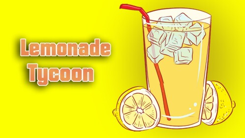 LEMONADE TYCOON TYCOON TYCOON TYCOON TYCOON  TYCO