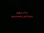 Ability Annihilation