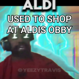 Used to shop at ALDIS Obby