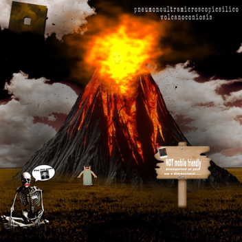 pneumonoultramicroscopicsilicovolcanoconiosis