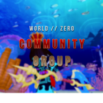 World // Zero Community Group