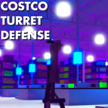 Costco Turret Defense