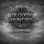 BLOODY HUNT3RS CHAMPIONS