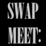 SWAP MEET: