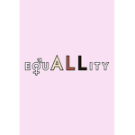 ~equALLity~