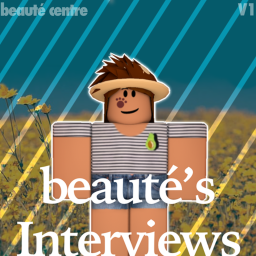beauté interview centre!