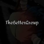 !TheBetterGroup!