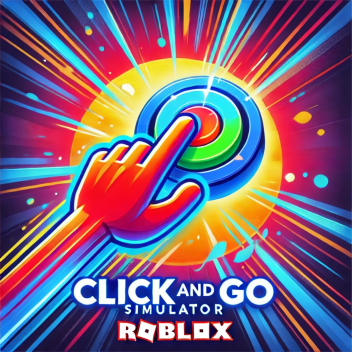 Click And Go Simulator! ✨