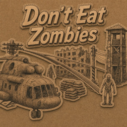 Don't Eat Zombies [Extraction]