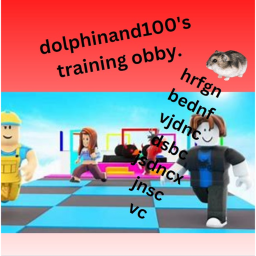 dolphinand100's training obby