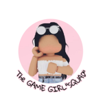 The GAME GIRL "SQUAD"