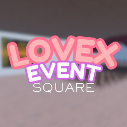 LOVEX EVENT SQUARE