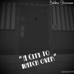 " A City to Watch Over "
