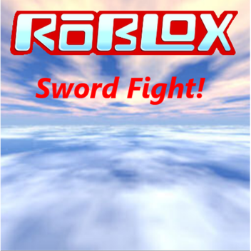 Sword Fight! [OLD ROBLOX SIM]