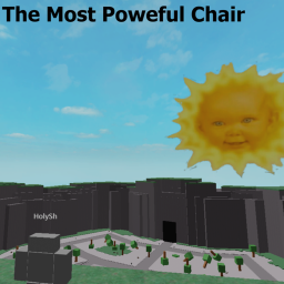 The Most Powerful Chair [UPDATE 2!]