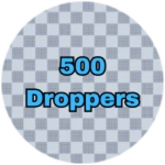 500 Droppers