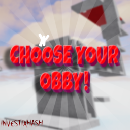 Choose Your Obby!