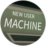 New User Machine