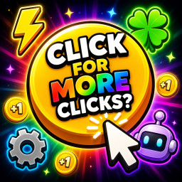CLICK FOR MORE CLICKS!
