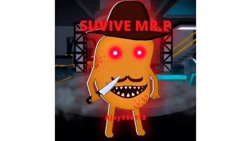 Survive The Mr P Killer