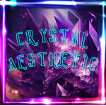 [Crystal Aesthetic]