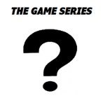 The Game Series?