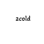 2cold.