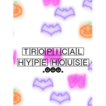 tropical hype house