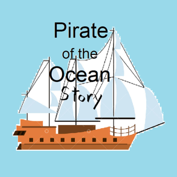 Pirate Of The Ocean [Story]