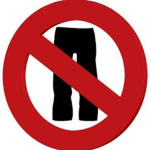 NO PANTS OR YOU GET BANNED