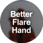 Better Flare Hand (20% OFF)