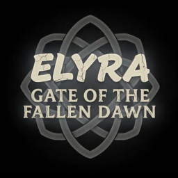 [ALPHA TESTING] Elyra: Gate of The Fallen Dawn
