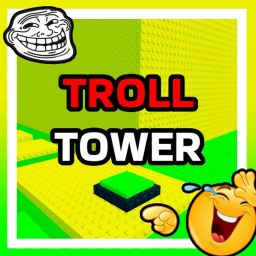 [⚙️] The Trolling Tower 😂