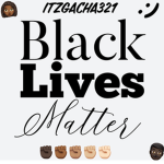 Black Lives Matter! :D