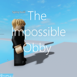 The Impossible Obby!