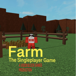 Farm: The Singleplayer Game