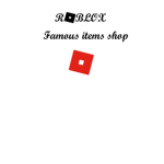 Famous Items Shop