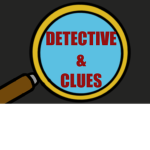 Detective & Clues