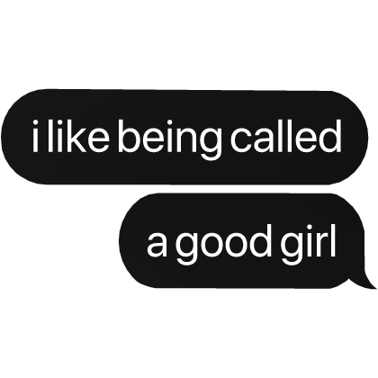 called a good girl text