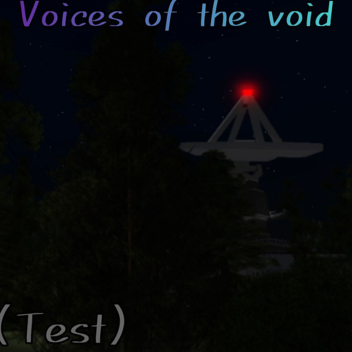 Voices of the void (Test)