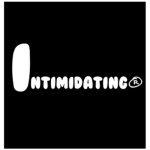 Intimidating®