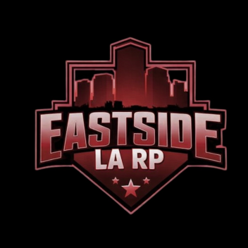 Eastside La | Serious Roleplay