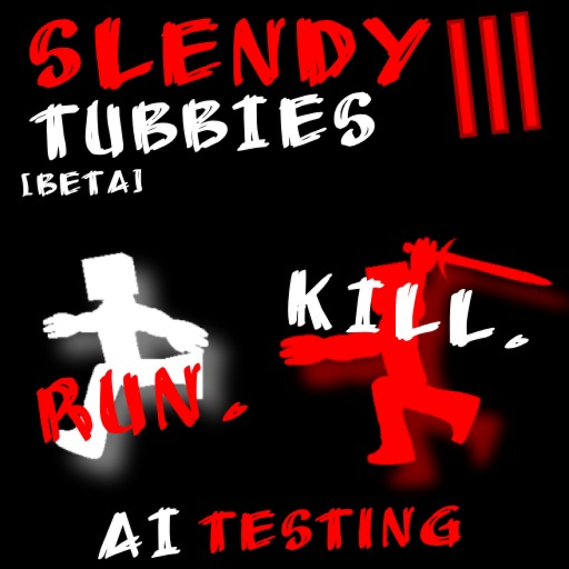 SlendyTubbies 3 AI Test