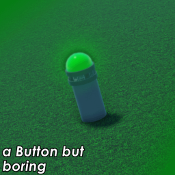 a Button but Boring