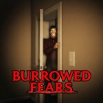 Burrowed Fears [HORROR]