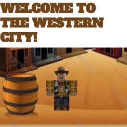 Welcome to The Western City! (Beta)