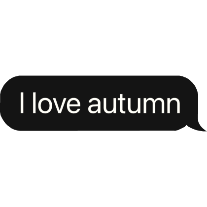 I love autumn text message