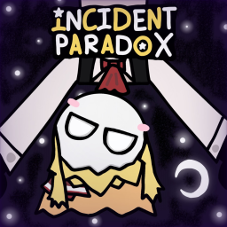[Archived] Incident Paradox