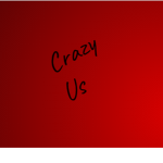 Crazy Us
