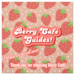 Berry Café, guides!